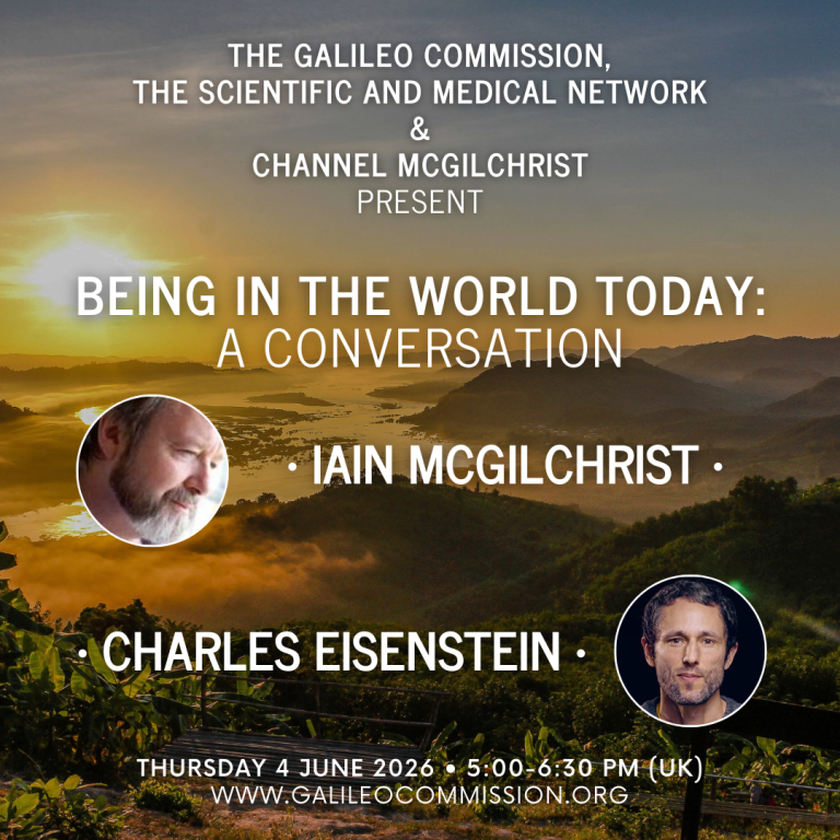 Iain McGilchrist and Charles Eisenstein in conversation – Being in the World Today